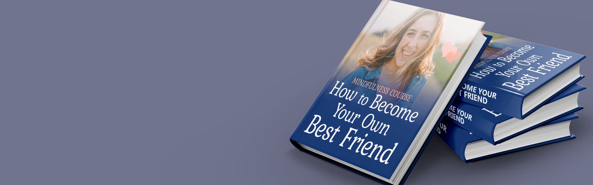 How to become your own best friend: mindfulness course