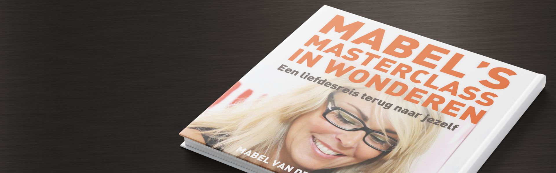 Mabels masterclass in wonderen: een liefdesreis terug naar jezelf