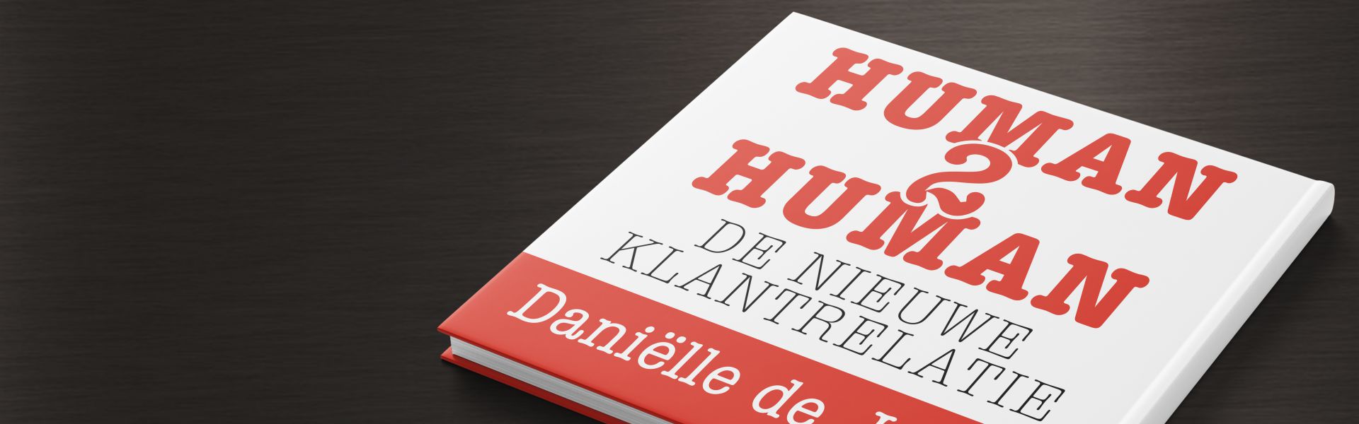 Human2human: de nieuwe klantrelatie